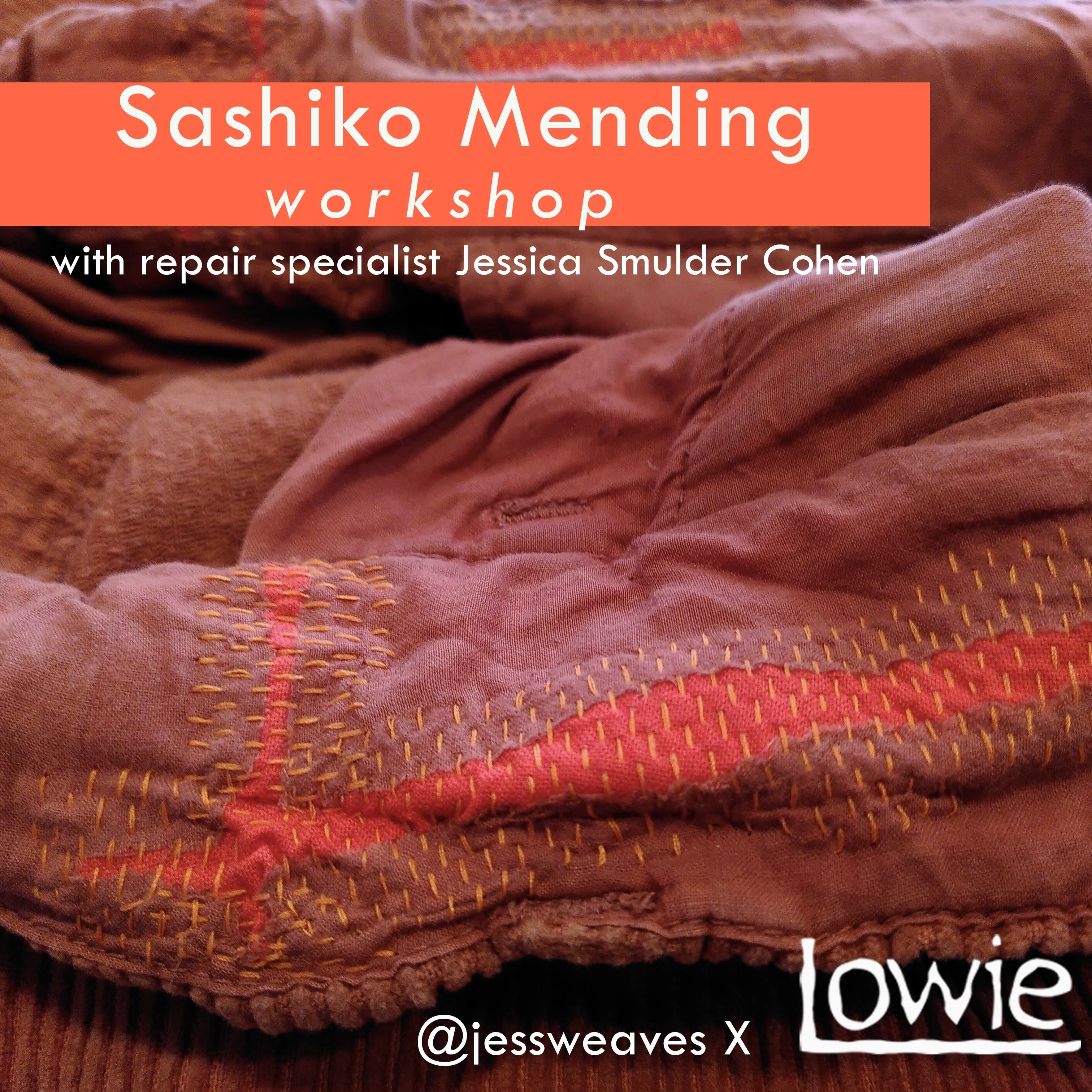 Lowie Sashiko Visible Mending Workshop | 13th November 6:30pm-8:30pm